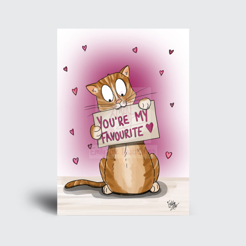 Cartoon ginger cat holding a sign that says “You’re My Favourite” with pink hearts in the background.